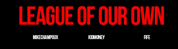 League Of Our Own