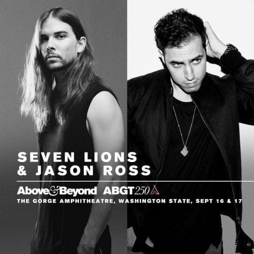 Above & Beyond Announces ABGT 250 Lineup Featuring Seven Lions, Jason Ross, Sunny Lax and More