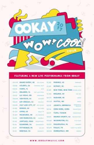 Ookay WOW! COOL! Tour