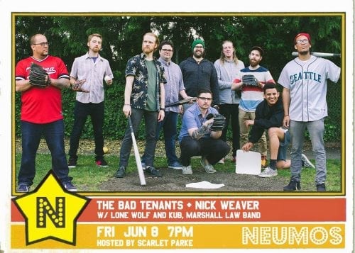 The Bad Tenants and Nick Weaver Are Co-Headlining Neumos Friday June 8