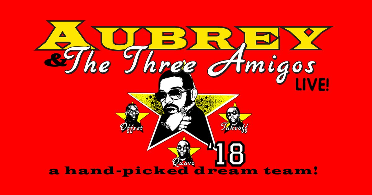 aubrey & the three migos