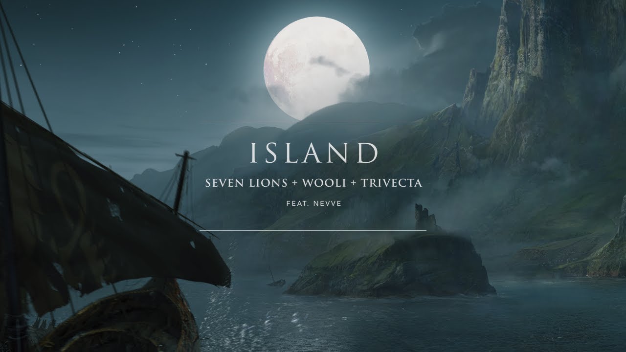 Seven Lions, Wooli, Trivecta Finally Drop Their New Track "Island" ft. Nevve