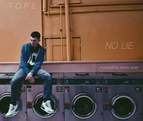 Tope Flaunts Impeccable Delivery Skills On "No Lie" (Prod. Jimmy Javier)