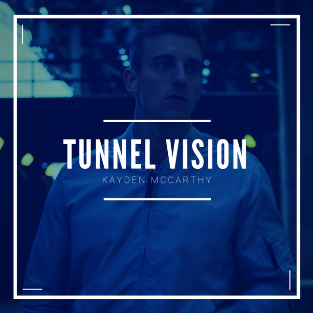 Become Infatuated With Kayden McCarthy's Ode To Love "Tunnel Vision"