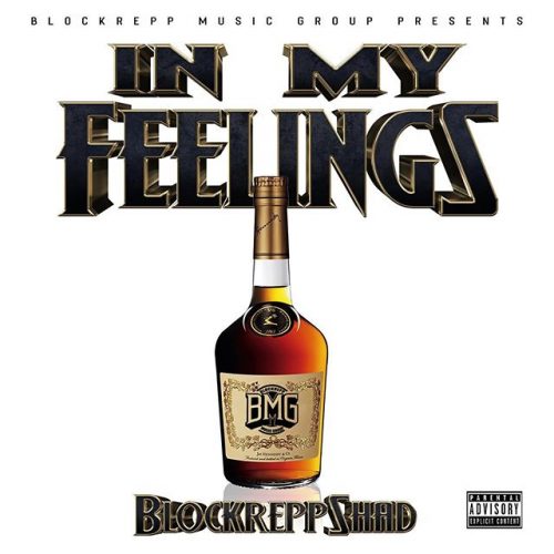 Blockrepp Shad Is Handing Out Warnings With His Track "In My Feelings"