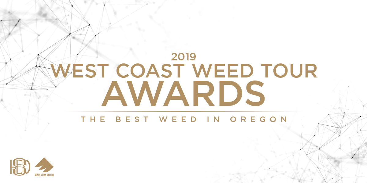 West Coast Weed Tour Awards: Best Weed In Oregon