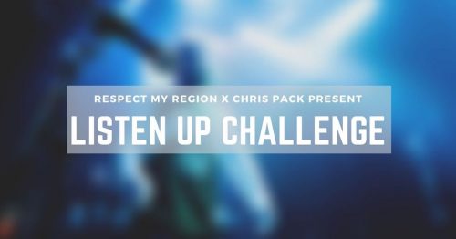 Win $2500 Music Video & Marketing Package On The "Listen Up Challenge" With Chris Pack And Respect My Region