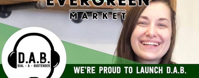 Evergreen Market Provides Safe Customer Service With Their Dial-a-Budtender Program