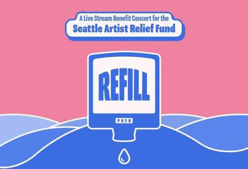 Refill benefit concert for Seattle Artists Relief Fund