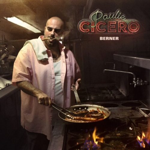 ICYMI: Berners Latest Album 'Paulie Cicero' Is A Syndicate Of Cannabis Culture And Straight Bangers