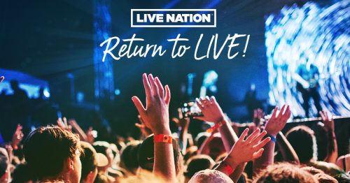 Live Nation Return to Live - image via livenationentertainment.com