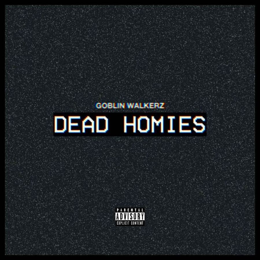 GoblinWalkerz Are Stretching The Limits Of Hip-Hop With Experimental Sounds On Their Track "Dead Homies"