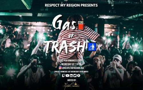 Gas or Trash: Calling Any And All Talent For Respect My Region Livestream Series