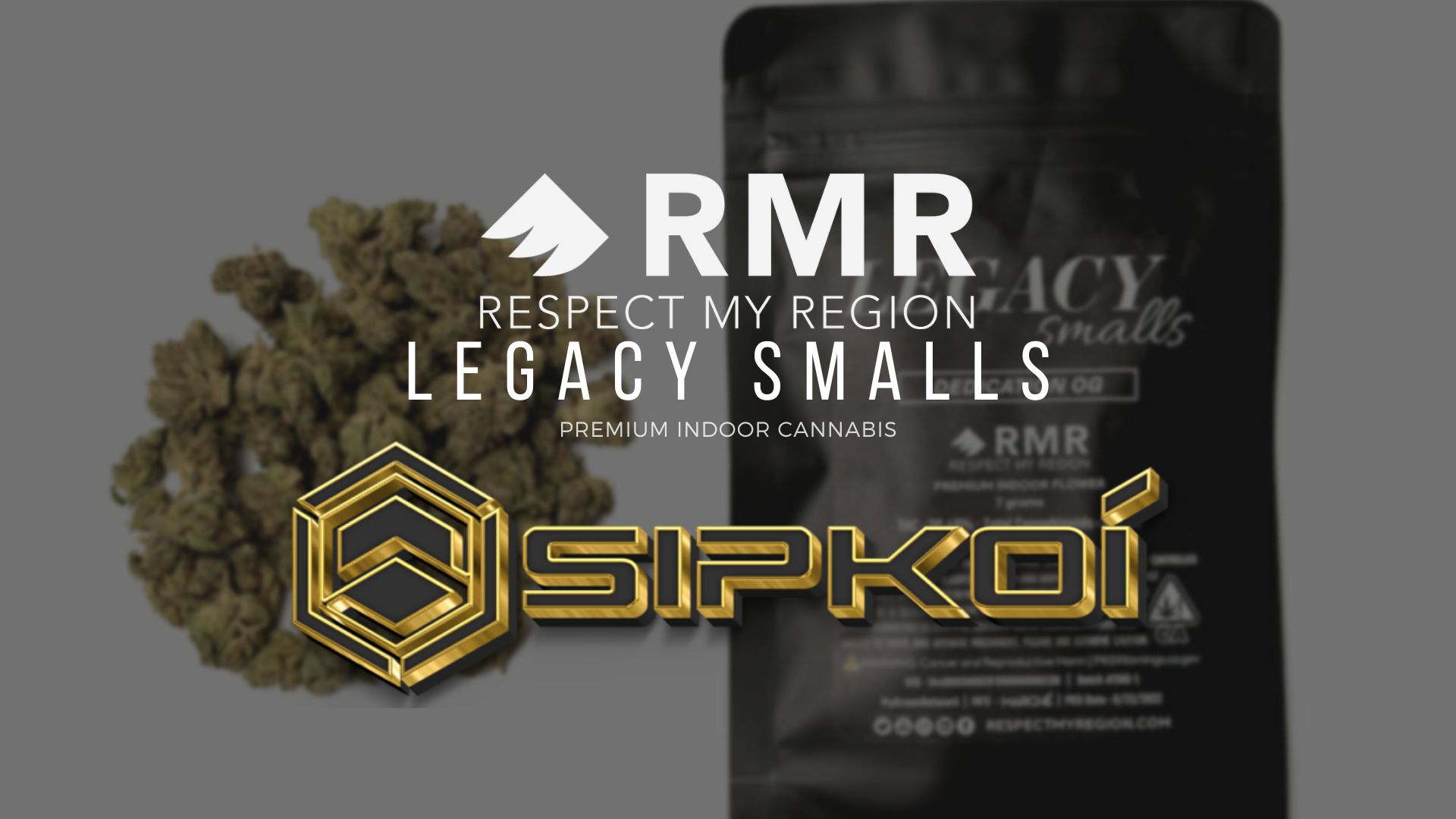 Sipkoi Moreno Valley Dispensary Partners With Respect My Region To Offer RMR Legacy Smalls 7G Premium Indoor Flower