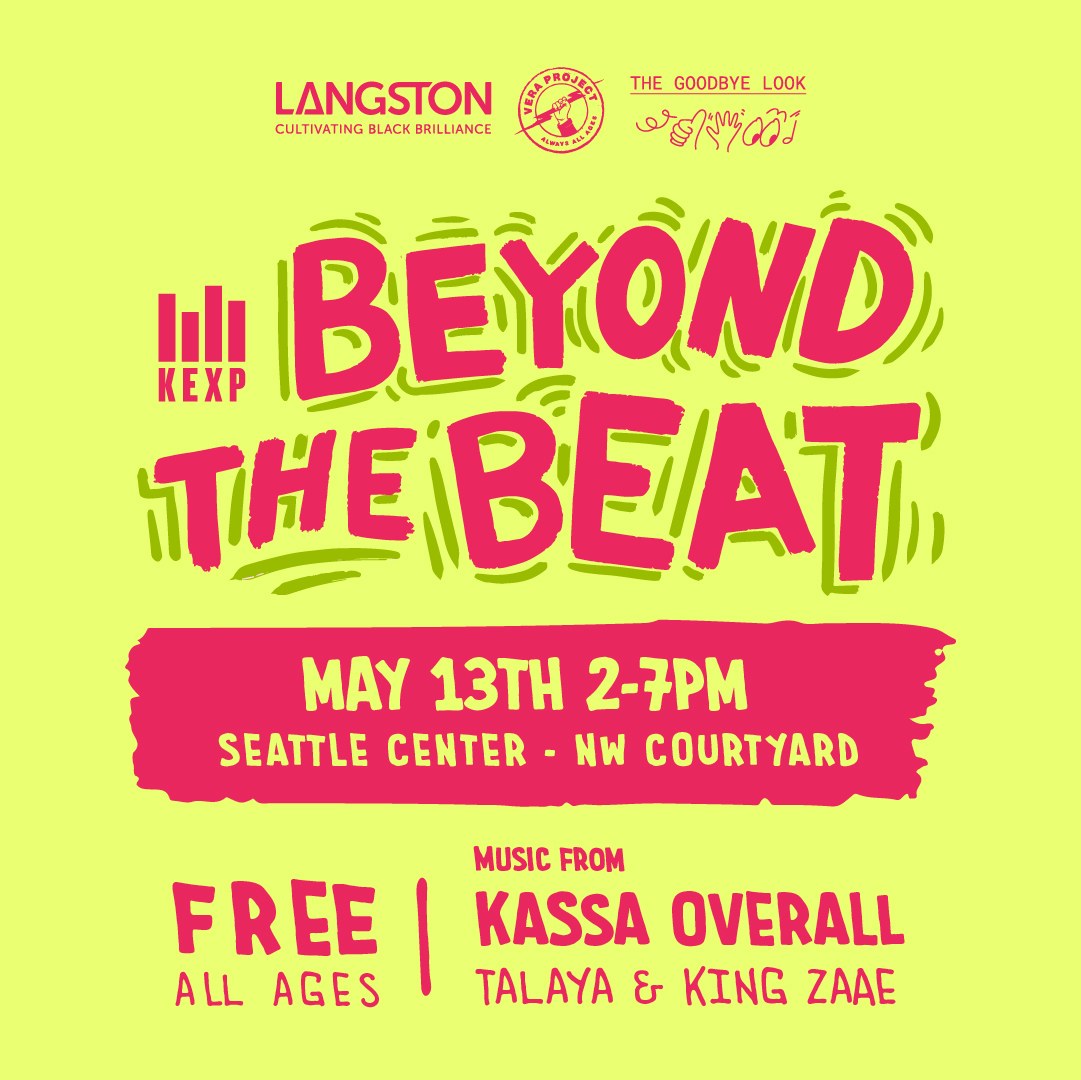 Beyond the Beat May 13, with Kassa Overall, Talaya., and King ZAAE.