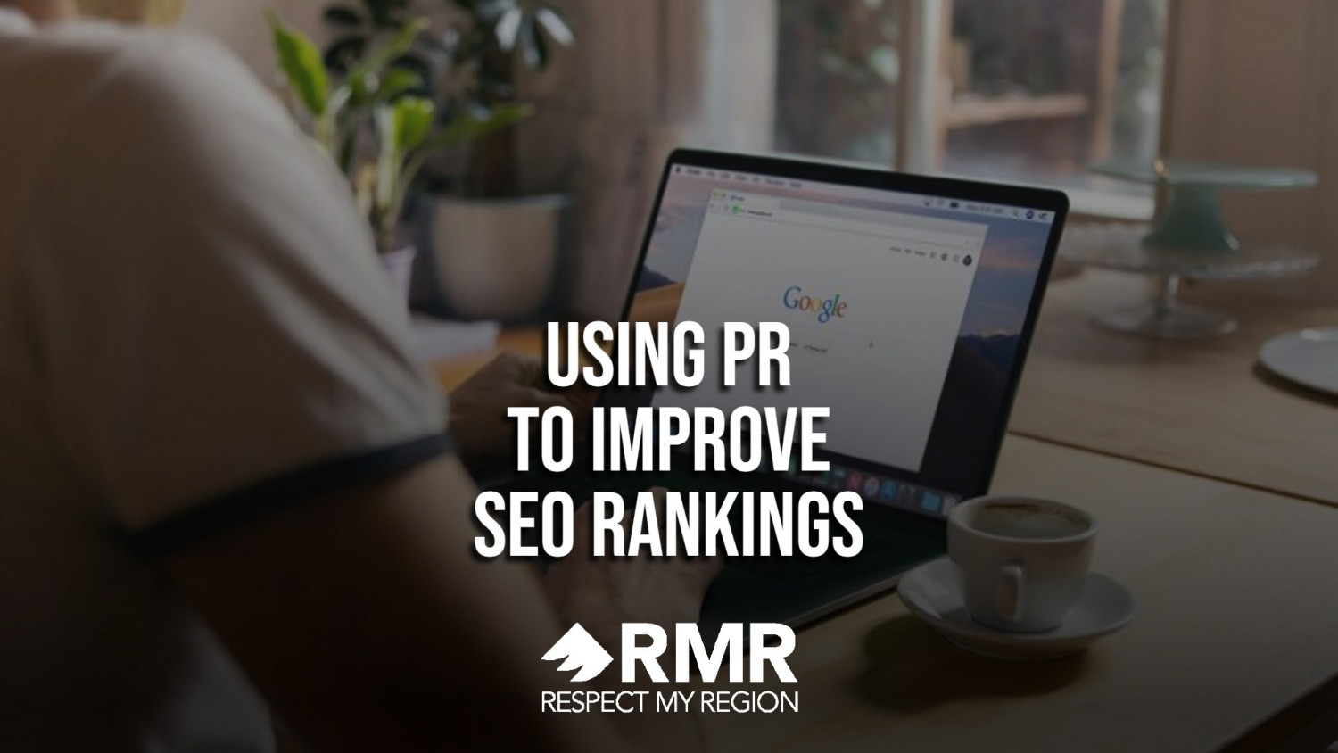 How PR Can Be Used To Improve Your SEO Rankings