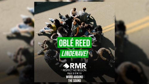 Oblé Reed Debut Album LINDENAVE! Proves Him An Undeniable Talent | Word Around The Sound