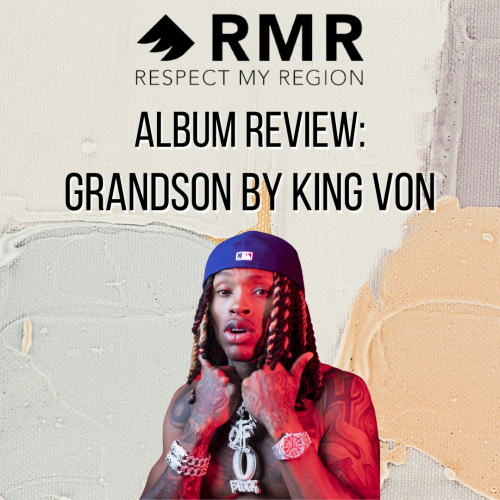 Grandson By King Von: A One-Dimensional Trap Experience