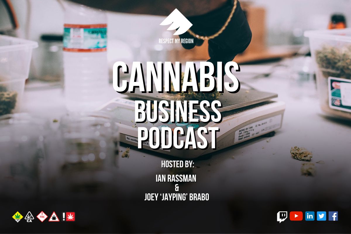 Ian Rassman and Joey Brabo Hosting Retail Owners and Operators on Respect My Region's Official Cannabis Business Podcast