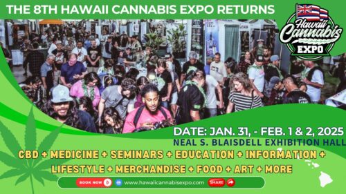 Hawaii Cannabis Expo 2025 Celebrates Cannabis Education, Innovation, and Community