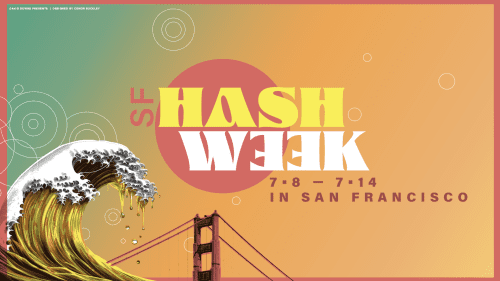 SF Hash Week