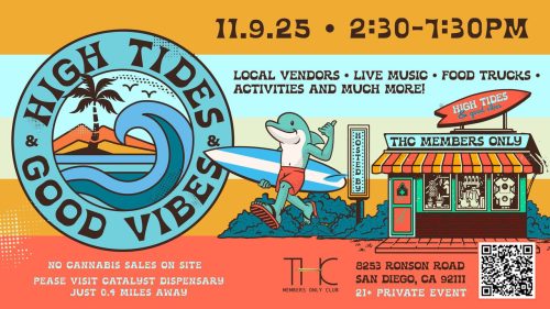 Explore San Diego Cannabis Culture With High Tides & Good Vibes: 25 Legal Weed Brands With Live Music and Local Food