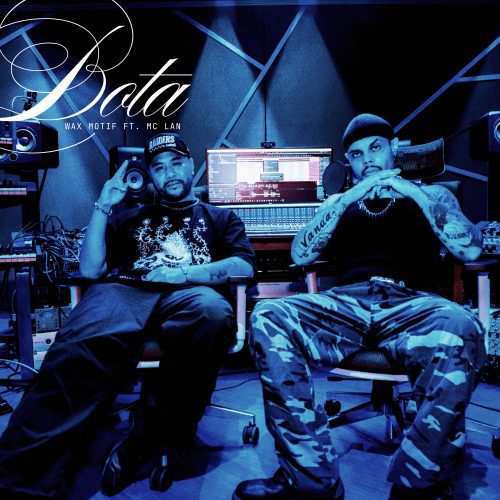 Wax Motif and Brazilian Star MC Lan Team Up For A Global Club Anthem With Their New Track BOTA