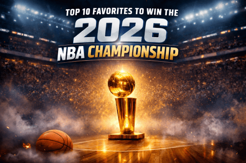 Top 10 NBA Teams Most Likely to Win the 2026 NBA Finals Championship