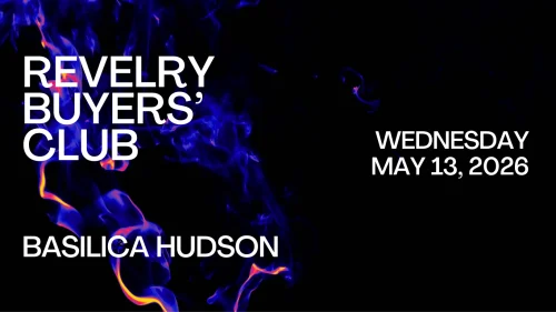 Revelry Buyer's Club Set for New York's Basilica Hudson May 12th