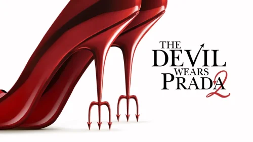 The Devil Wears Prada 2 Recap: A Modern Reflection of 2026 Versus 2006