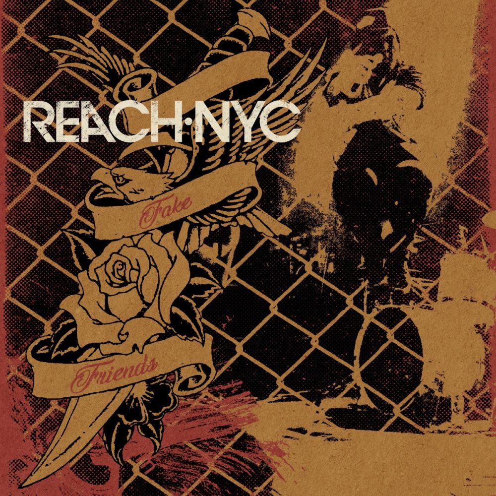 REACH NYC Share New Single "Fake Friends" Ahead Of Upcoming Album Ride Or Die